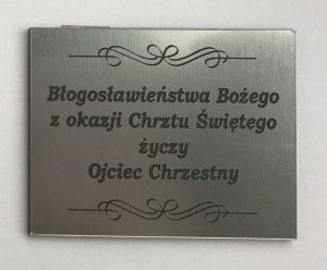 Tabliczka z dedykacją od Ojca Chrzestnego 5x4 cm